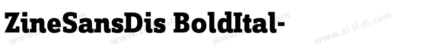 ZineSansDis BoldItal字体转换